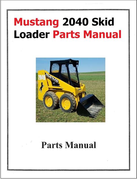 mustang skid steer 2040 not starting|2040 mustang skid steer parts.